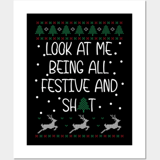 funny christmas look at me being all festive Humorous Xmas Posters and Art